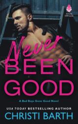 Never Been Good (ISBN: 9780062685667)