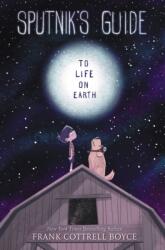 Sputnik's Guide to Life on Earth (ISBN: 9780062643629)