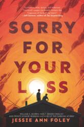 Sorry for Your Loss (ISBN: 9780062571915)