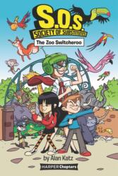 S. O. S. : Society of Substitutes #2: The Zoo Switcheroo (ISBN: 9780062909343)