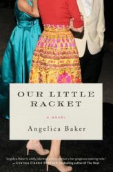 Our Little Racket (ISBN: 9780062641328)