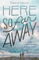 Here So Far Away (ISBN: 9780062473172)