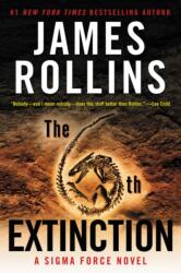 The 6th Extinction - James Rollins (ISBN: 9780062666468)