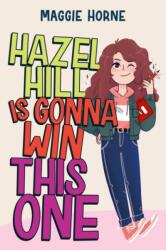 Hazel Hill Is Gonna Win This One (ISBN: 9780358664703)