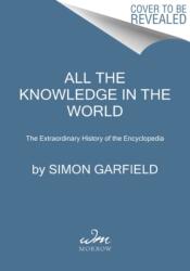 All the Knowledge in the World (ISBN: 9780063292277)