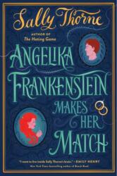 Angelika Frankenstein Makes Her Match (ISBN: 9780063271630)