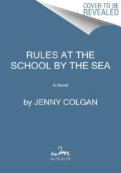 Rules at the School by the Sea (ISBN: 9780063243149)