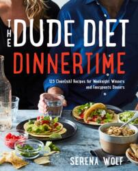 Dude Diet Dinnertime (ISBN: 9780062854704)
