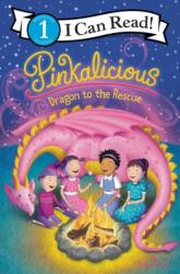 Pinkalicious: Dragon to the Rescue (ISBN: 9780062840424)