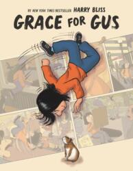 Grace for Gus - Harry Bliss, Harry Bliss (ISBN: 9780062644107)