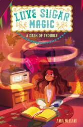 Love Sugar Magic: A Dash of Trouble (ISBN: 9780062498465)