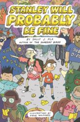 Stanley Will Probably Be Fine (ISBN: 9780062445797)