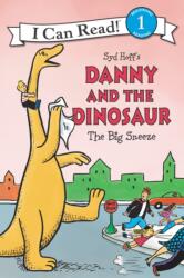 Danny and the Dinosaur: The Big Sneeze (ISBN: 9780062410535)