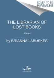 Librarian of Burned Books (ISBN: 9780063297128)