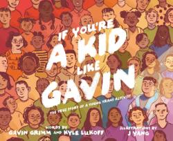 If You're a Kid Like Gavin (ISBN: 9780063057562)
