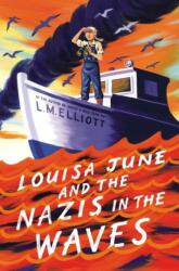 Louisa June and the Nazis in the Waves (ISBN: 9780063056565)