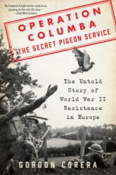 Operation Columba--The Secret Pigeon Service (ISBN: 9780062897053)