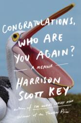 Congratulations, Who Are You Again? (ISBN: 9780062843302)