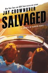 Salvaged (ISBN: 9780062385987)