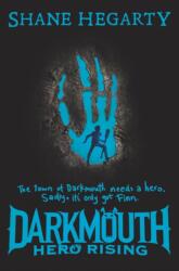 Darkmouth #4: Hero Rising (ISBN: 9780062311382)