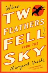 When Two Feathers Fell From The Sky (ISBN: 9780358554837)