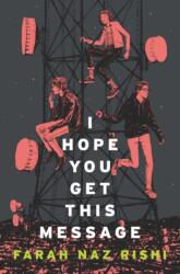 I Hope You Get This Message (ISBN: 9780062741455)