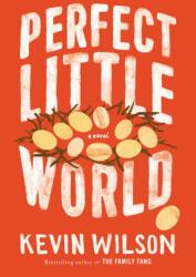 Perfect Little World (ISBN: 9780062450326)