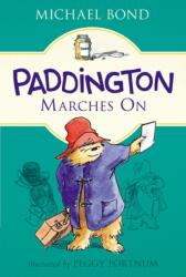 Paddington Marches on (ISBN: 9780062433084)