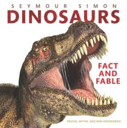 Dinosaurs: Fact and Fable (ISBN: 9780062470645)