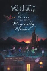 Miss Ellicott's School for the Magically Minded (ISBN: 9780062402639)
