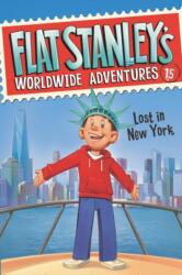 Flat Stanley's Worldwide Adventures #15: Lost in New York (ISBN: 9780062366108)