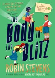 Ministry of Unladylike Activity 2: The Body in the Blitz (ISBN: 9780241429907)