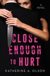 Close Enough To Hurt (ISBN: 9781639105014)