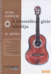 A klasszikus gitár iskolája IV (ISBN: 9790801659446)