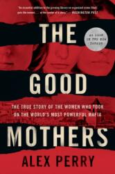 Good Mothers (ISBN: 9780062655615)