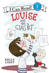 Louise and the Class Pet (ISBN: 9780062363695)