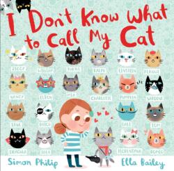 I Don't Know What to Call My Cat (ISBN: 9780544971431)