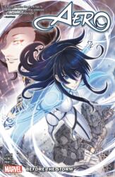 Aero Vol. 1: Stormfront (ISBN: 9781302919443)