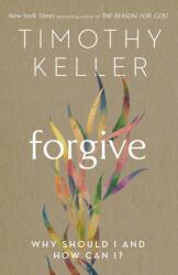 Forgive (ISBN: 9781473643154)