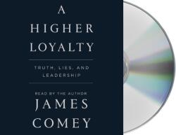 Higher Loyalty (ISBN: 9781427298294)
