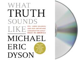 What Truth Sounds Like (ISBN: 9781250295934)