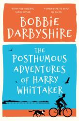 Posthumous Adventures of Harry Whittaker (ISBN: 9781912240500)