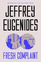 Fresh Complaint (ISBN: 9780374203061)