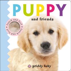 Puppy and Friends Touch and Feel (ISBN: 9780312521981)