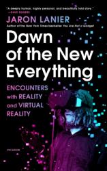 DAWN OF THE NEW EVERYTHING (ISBN: 9781250097408)