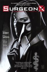 Surgeon X: The Path of Most Resistance (ISBN: 9781534301542)