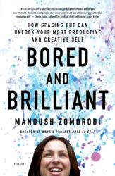 Bored and Brilliant (ISBN: 9781250126658)