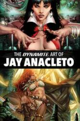 Dynamite Art of Jay Anacleto (ISBN: 9781524119638)
