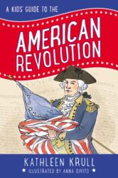 Kids' Guide to the American Revolution (ISBN: 9780062381095)