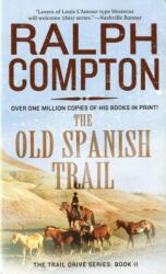 Old Spanish Trail (ISBN: 9780312964085)